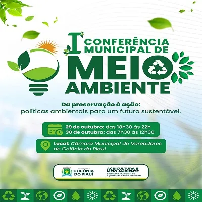 Colônia do Piauí realizará I Conferência Municipal de Meio Ambiente nos dias 29 e 30 de outubro